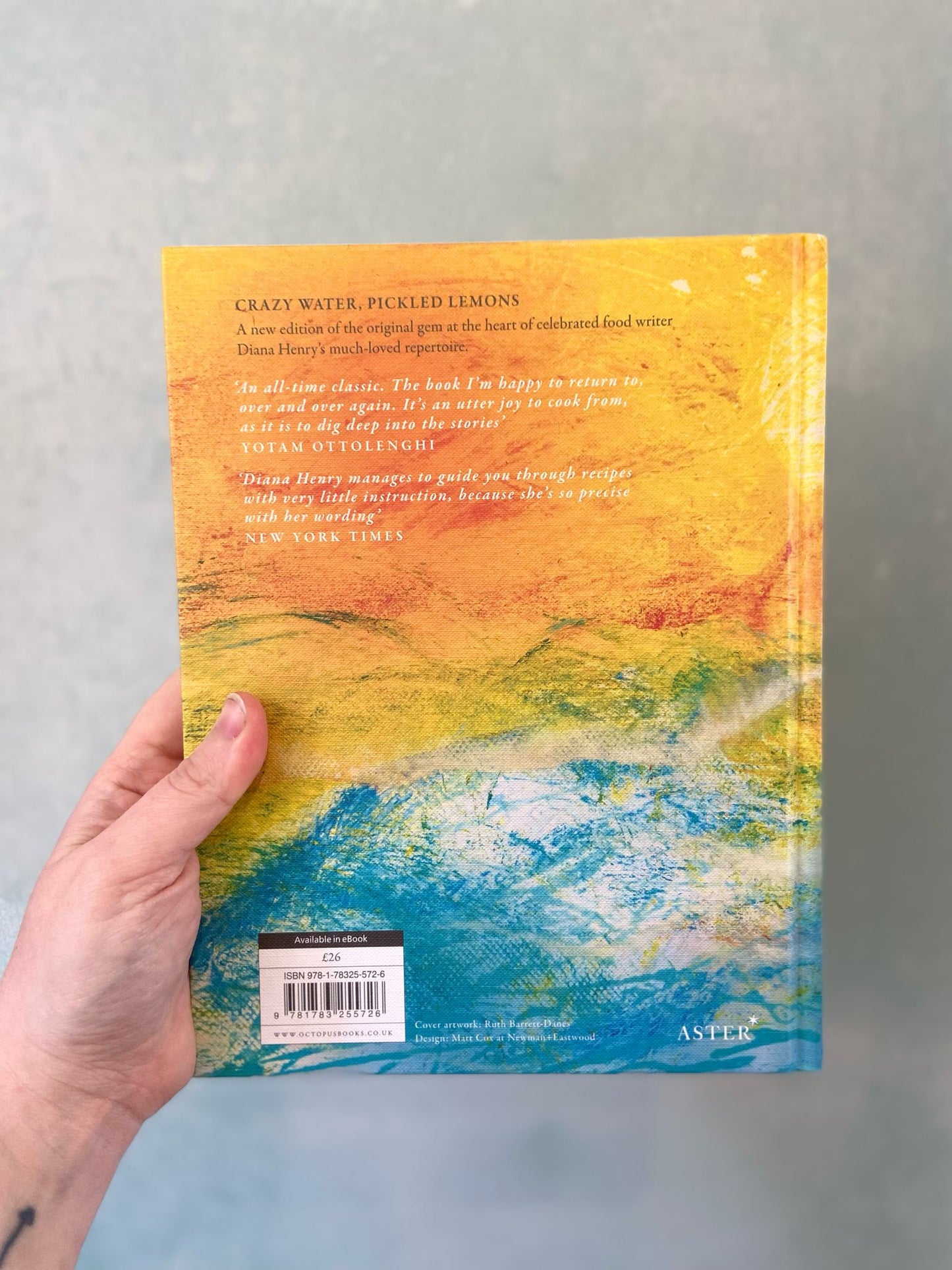 Crazy Water, Pickled Lemons: Enchanting Dishes From the Middle East, Mediterranean & North Africa by Diana Henry