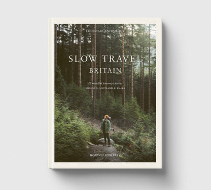 Slow Travel Britain Book by Liz Schaffer