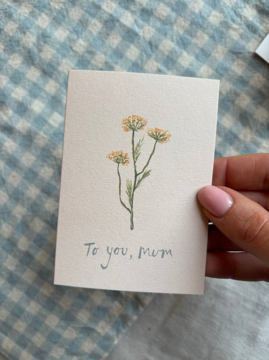 To you, Mum mini card
