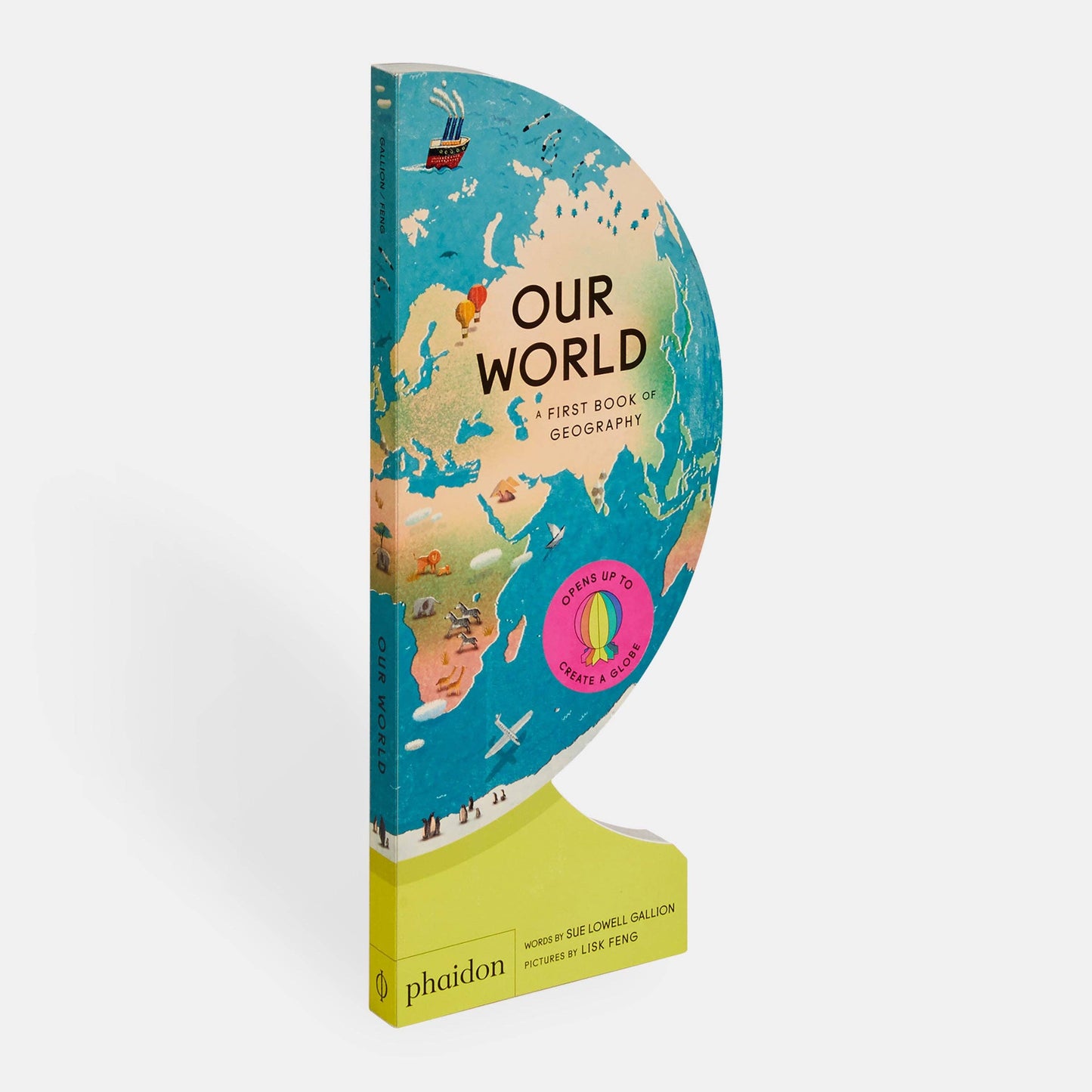 Our World: A First Book of Geography Childrens Book Globe