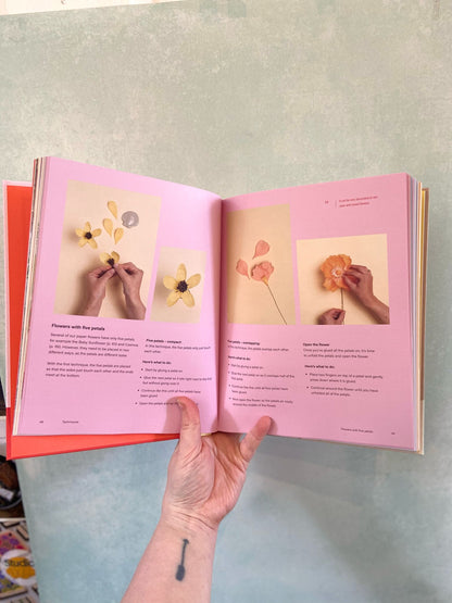 Paper Flowers: 15 Stylish Projects to Make Your Own