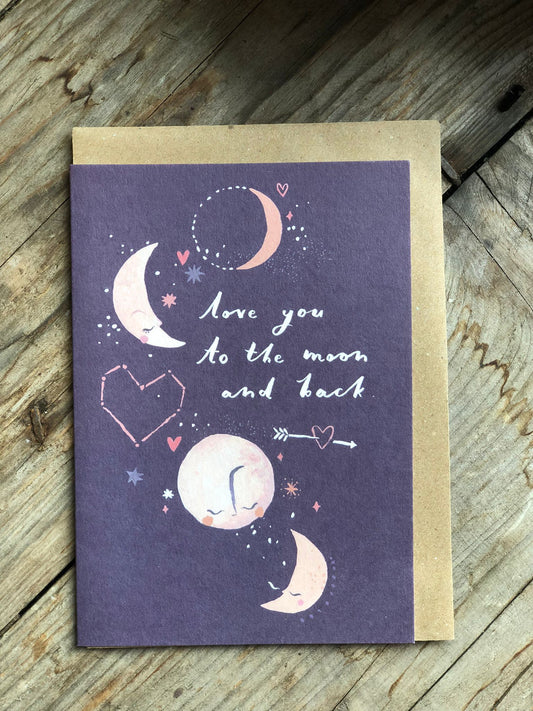 Love You To The Moon & Back Valentines Love Card