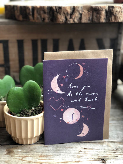 Love You To The Moon & Back Valentines Love Card