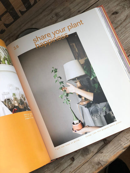 Plant Tribe: Living Happily Ever After with Plants