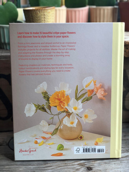 Paper Flowers: 15 Stylish Projects to Make Your Own