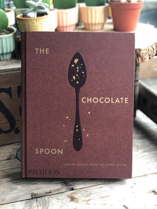 The Chocolate Spoon: Italian Sweets from the Silver Spoon