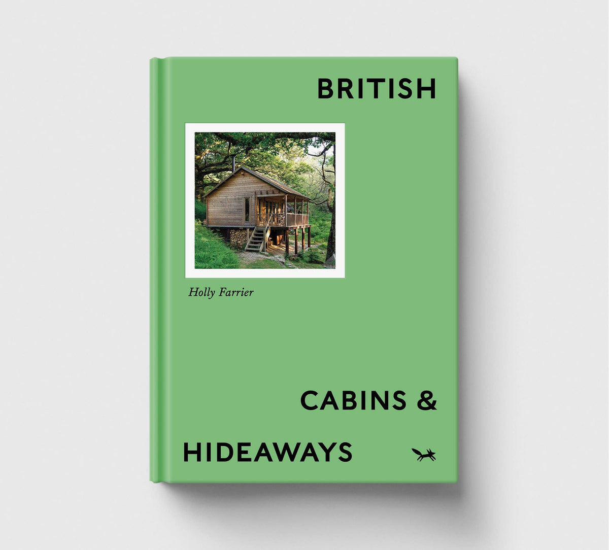 British Cabins and Hideaways Book
