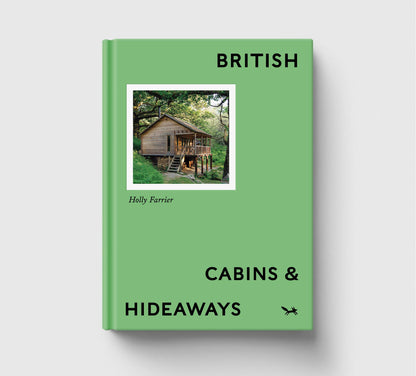 British Cabins and Hideaways Book